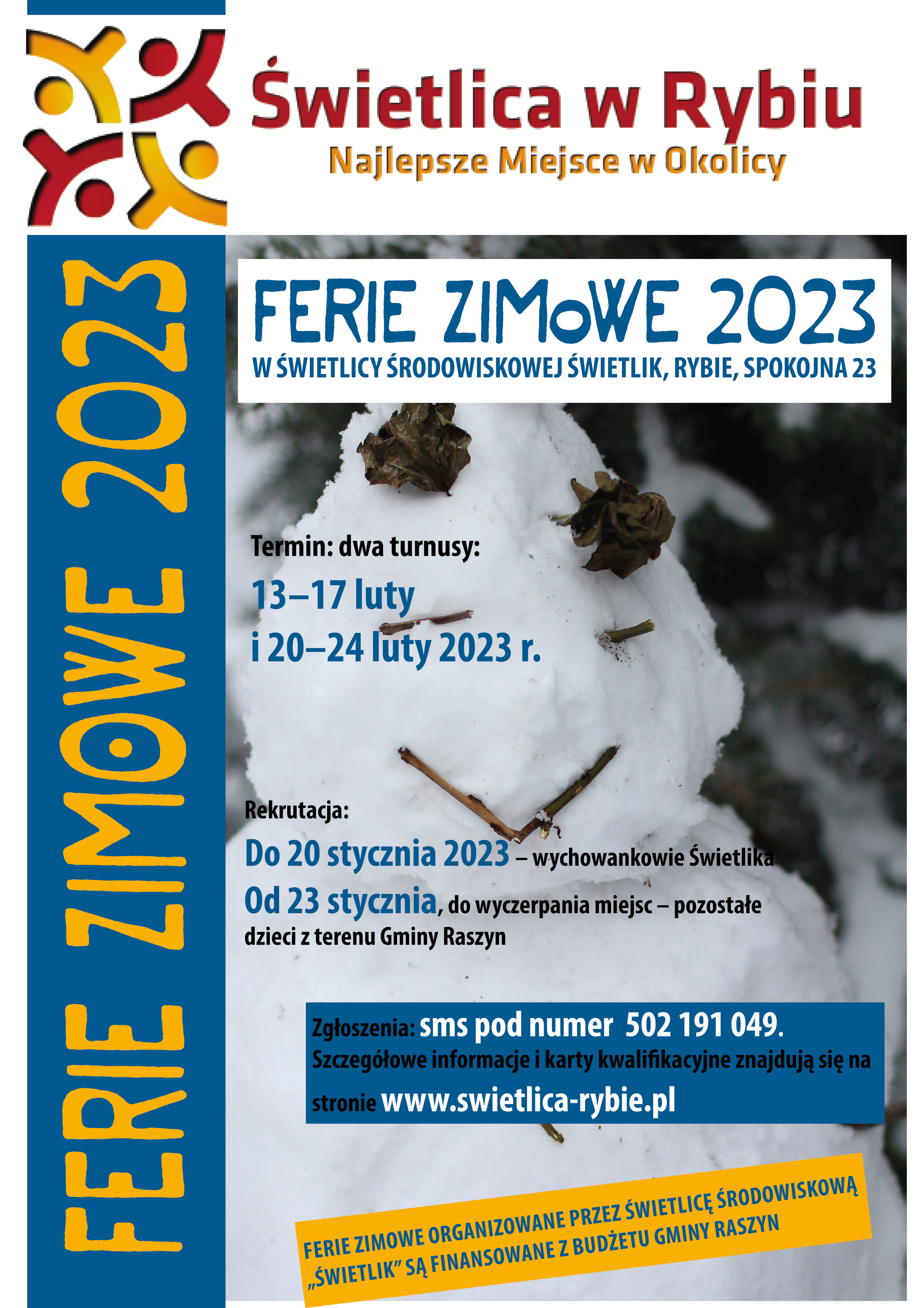 Plakat: Ferie Zimowe w Świetlicy Środowiskowej "Świetlik" data 13-26 luty