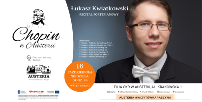 Plakat: Centrum Kultury Raszyn zaprasza na koncert w ramach cyklu „Chopin w Austerii”
