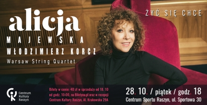 Plakat: Koncert Alicji Majewskiej i Włodzimierza Korcza oraz Warsaw String Quartet