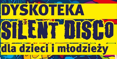 Plakat; 31 Finał WOŚP! - Dyskoteka "Silent Disco"