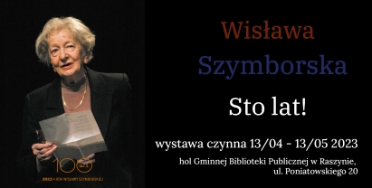 Plakat: 100. LAT! Szymborska - wystawa