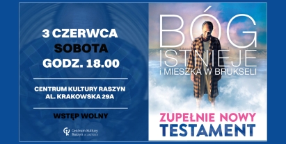 Plakat: Centrum Kultury Raszyn zaprasza na film pt." „Zupełnie Nowy Testament” 