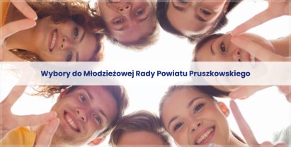 Plakat; Wybory do Młodzieżowej Rady Powiatu Pruszkowskiego