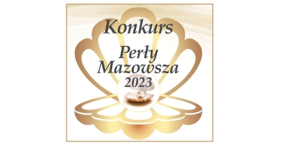 VIII Edycja Konkursu „Perły Mazowsza” 2023